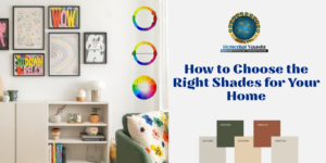 Read more about the article How to Choose the Right Shades for Your Home